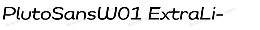 PlutoSansW01 ExtraLi字体转换